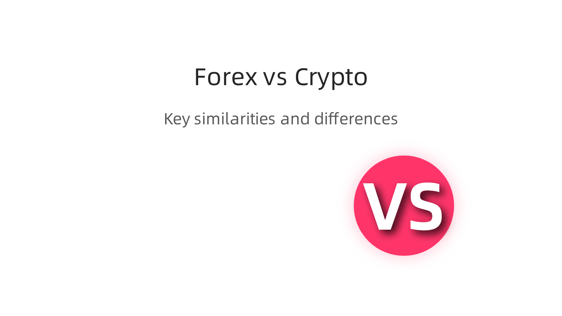 A visual comparison highlighting the key similarities and differences between Forex and Cryptocurrency trading.